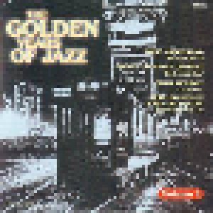 The Golden Years Of Jazz - Volume 1 (CD) - Bild 1