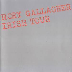 Rory Gallagher: Irish Tour '74.. (2-CD) - Bild 1