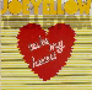 Joe Yellow: Take My Heart (7") - Bild 1