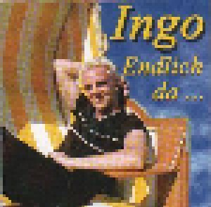 Cover - Ingo: Endlich Da...