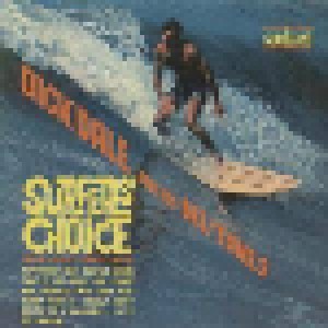 Dick Dale & His Del-Tones: Surfers' Choice (CD) - Bild 1