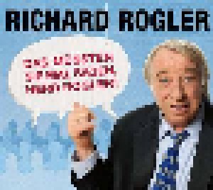 Cover - Richard Rogler: Müssten Sie Mal Sagen!, Das