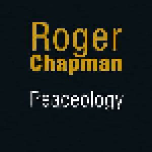 Roger Chapman: Peaceology (CD) - Bild 1