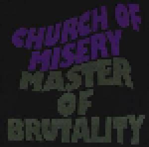 Church Of Misery: Master Of Brutality (CD) - Bild 1