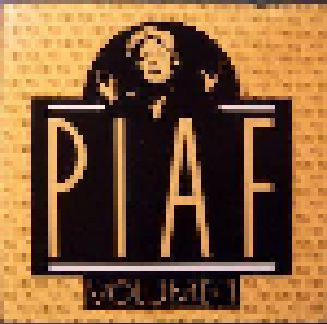 Édith Piaf: Piaf Volume 1 (CD) - Bild 1