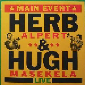 Herb Alpert & Hugh Masekela: Main Event Live (LP) - Bild 1