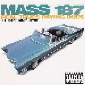 Mass 187: Real Trues Paying Dues (CD) - Bild 1