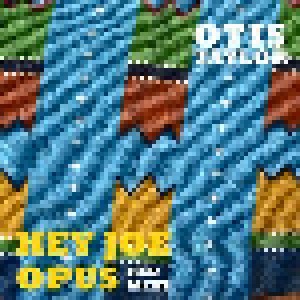 Otis Taylor: Hey Joe Opus Red Meat (CD) - Bild 1