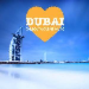Dubai - Chillout-Lounge Music (CD) - Bild 1