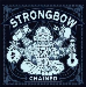 Strongbow: Chained (LP + CD) - Bild 1
