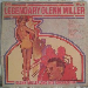Cover - Glenn Miller And His Orchestra: Legendary Glenn Miller Vol. 5, The