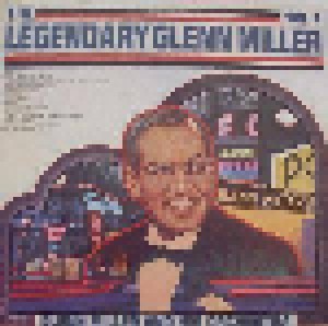 Cover - Glenn Miller And His Orchestra: Legendary Glenn Miller Vol. 9, The
