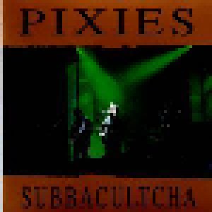 Pixies: Subbacultcha (LP) - Bild 1
