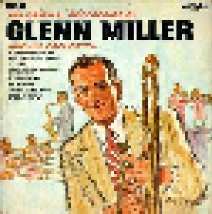 Glenn Miller And His Orchestra: The Original Recordings (LP) - Bild 1