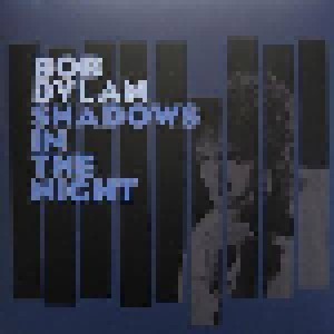 Bob Dylan: Shadows In The Night (LP + CD) - Bild 1