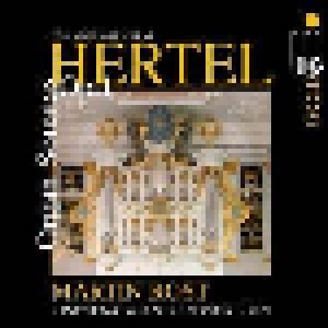 Cover - Johann Wilhelm Hertel: Organ Sonatas Op. 1
