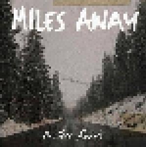 Miles Away: Endless Roads (LP) - Bild 1