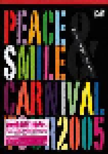 Peace & Smile Carnival Tour 2005 (DVD) - Bild 1