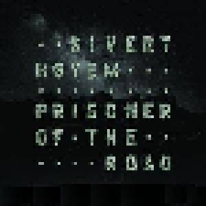 Cover - Sivert Høyem: Prisoner Of The Road