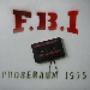 F.B.I. (Frei Bier Ideologen): Proberaum 1995 (12") - Bild 1