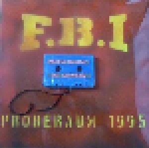 F.B.I. (Frei Bier Ideologen): Proberaum 1995 (12") - Bild 1