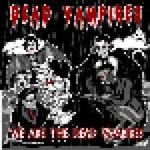 Cover - Dead Vampires: We Are The Dead Vampires