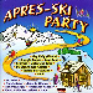 Cover - Lustigen Schilehrer, Die: Apres-Ski Party