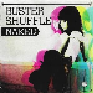 Buster Shuffle: Naked (Promo-CD) - Bild 1