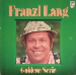 Cover - Franzl Lang: Goldene Serie