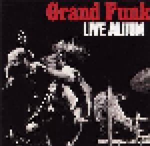 Grand Funk Railroad: Live Album (CD) - Bild 1
