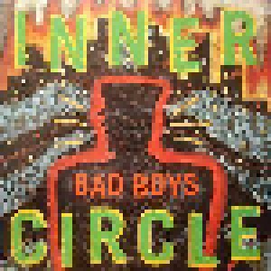 Inner Circle: Bad Boys (12") - Bild 1