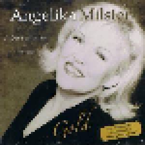 Cover - Angelika Milster: Gold - Ihre Größten Hits 1995-1999
