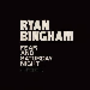 Ryan Bingham: Fear And Saturday Night (CD) - Bild 3