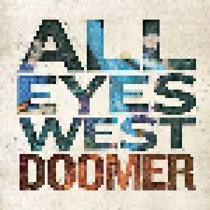 All Eyes West: Doomer (LP) - Bild 1