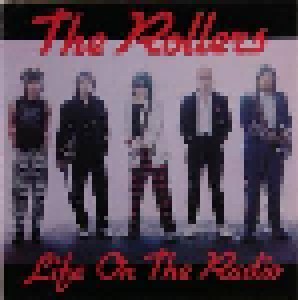 Cover - Rollers, The: Life On The Radio