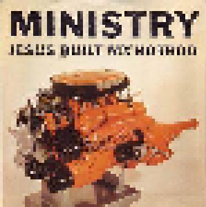 Ministry: Jesus Built My Hotrod (7") - Bild 1