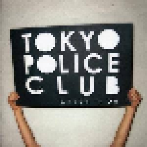 Cover - Tokyo Police Club: Cheer It On