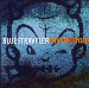 Blues Traveler: Truth Be Told (CD) - Bild 1