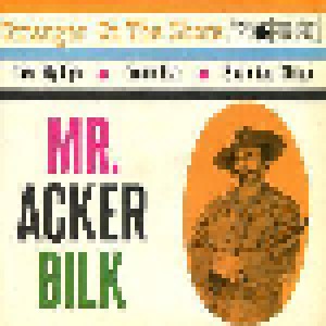 Mr. Acker Bilk & His Paramount Jazz Band + Mr. Acker Bilk & The Leon Young String Chorale: Stranger On The Shore (Split-7") - Bild 1