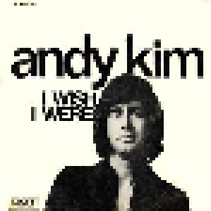 Cover - Andy Kim: I Wish I Were