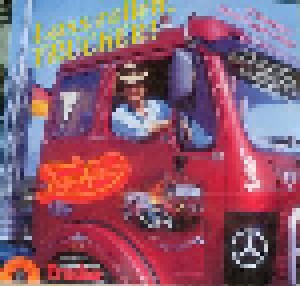 Cover - Tom Astor: Lass Rollen, Trucker