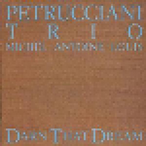 Michel Petrucciani Trio: Darn That Dream (LP) - Bild 1