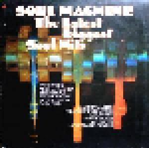 Soul Machine - The Latest Biggest Soul Hits (LP) - Bild 1