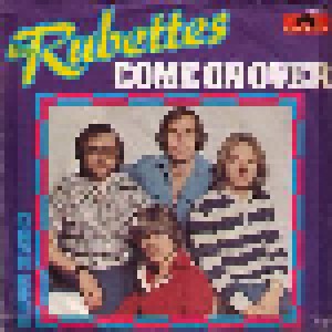 The Rubettes: Come On Over (7") - Bild 1