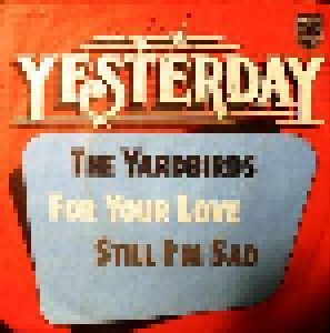 The Yardbirds: For Your Love (7") - Bild 1