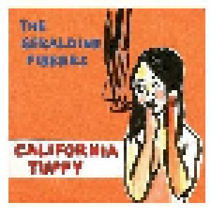The Geraldine Fibbers: California Tuffy (Promo-7") - Bild 1