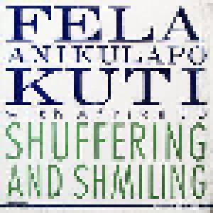 Fela Kuti & The Africa '70: Shuffering And Shmiling (12") - Bild 1