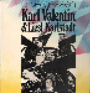 Karl Valentin & Liesl Karlstadt: Unvergessen (CD) - Bild 1