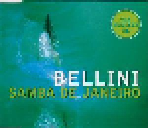 Bellini: Samba De Janeiro - The Remixes (Single-CD) - Bild 1