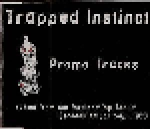 Trapped Instinct: Trapped Instinct - Promo Tracks (Promo-Mini-CD / EP) - Bild 1